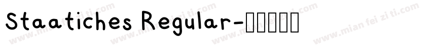 Staatiches Regular字体转换